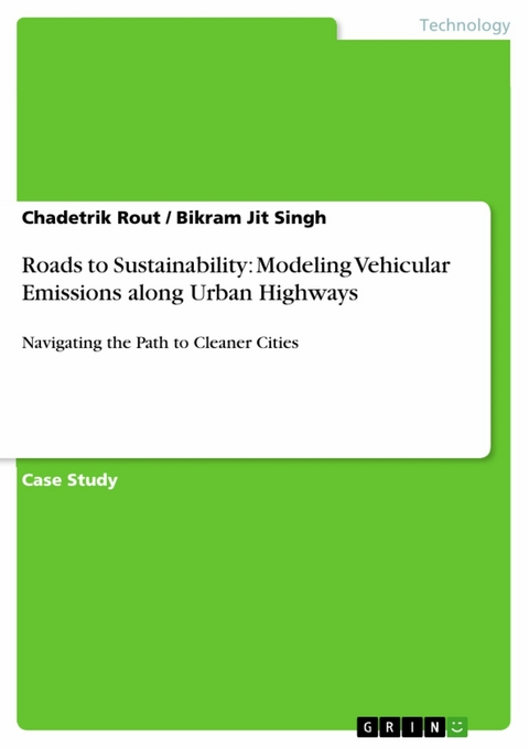 Roads to Sustainability: Modeling Vehicular Emissions along Urban Highways -  Chadetrik Rout,  Bikram Jit Singh