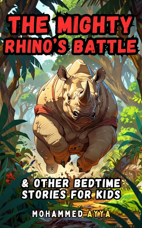 The Mighty Rhino's Battle -  Mohammed Ayya