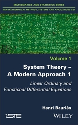 System Theory -- A Modern Approach, Volume 1 - Henri Bourl&egrave;s