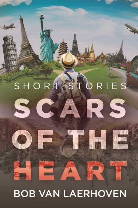 Scars of the Heart -  Bob Van Laerhoven