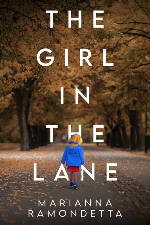 The Girl in the Lane -  Marianna Ramondetta