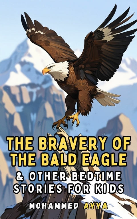 The Bravery of the Bald Eagle -  Mohammed Ayya