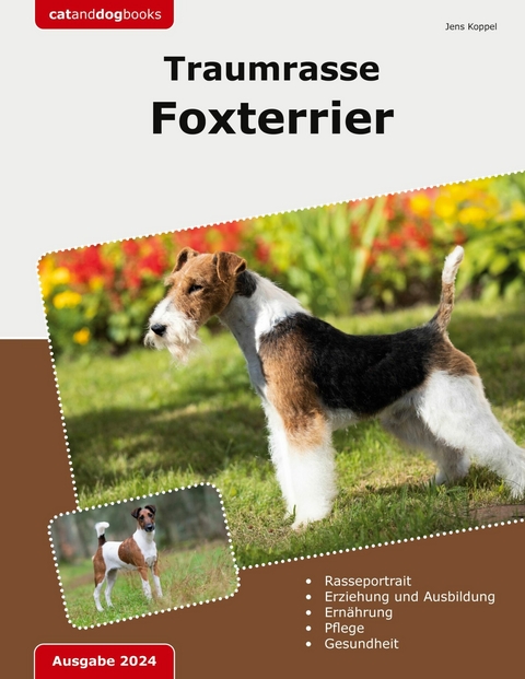Traumrasse Foxterrier - Jens Koppel