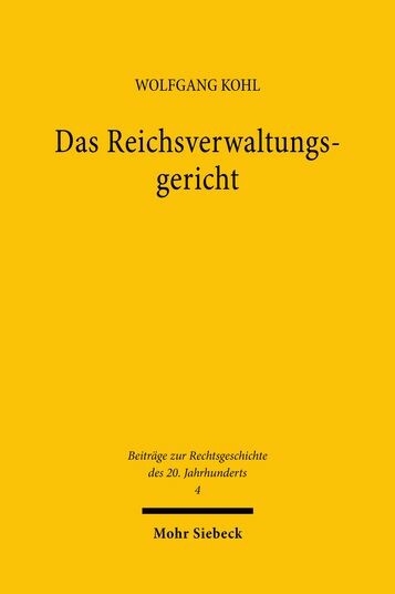 Das Reichsverwaltungsgericht -  Wolfgang Kohl