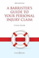 Barrister's Guide to Your Personal Injury Claim -  Julian Benson