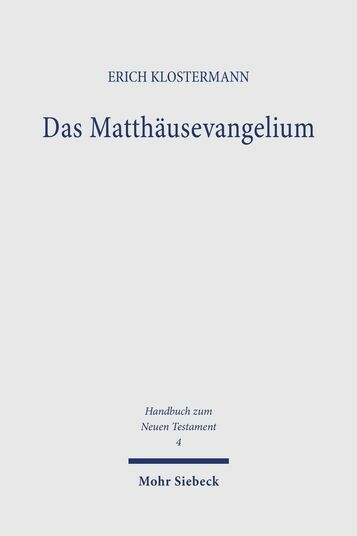 Das Matthäusevangelium -  Erich Klostermann