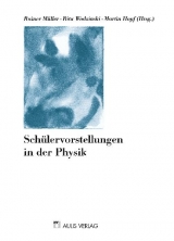 Physik allgemein / Sch&uuml;lervorstellungen in der Physik - 