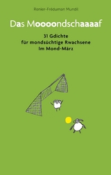 Das Moooondschaaaaf - Renier-Fr&eacute;duman Mundil