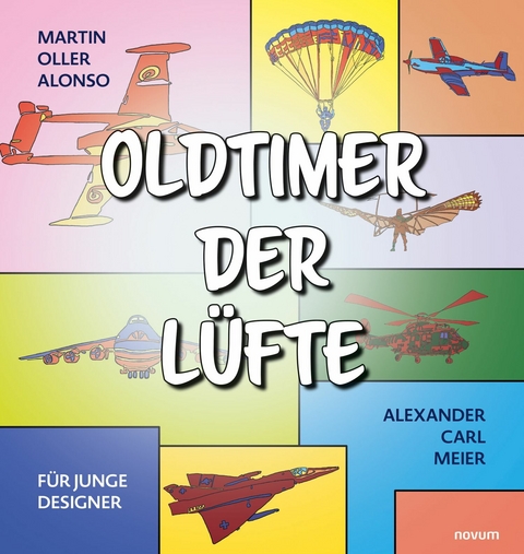 Oldtimer der L&uuml;fte - Alexander Carl Meier