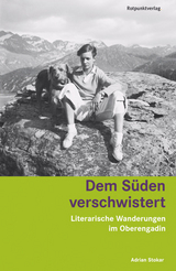 Dem S&uuml;den verschwistert - Adrian Stokar