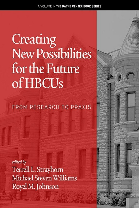 Creating New Possibilities for the Future of HBCUs - 