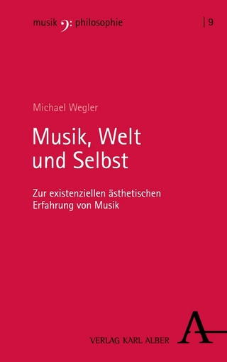 Musik, Welt und Selbst
