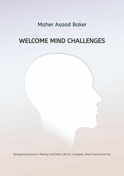 Welcome Mind Challenges -  Maher Asaad Baker