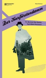 Der Kurf&uuml;rstendamm - Peter Eichhorn