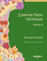 Essential Piano Technique Primer B: Making waves -  Penelope Roskell