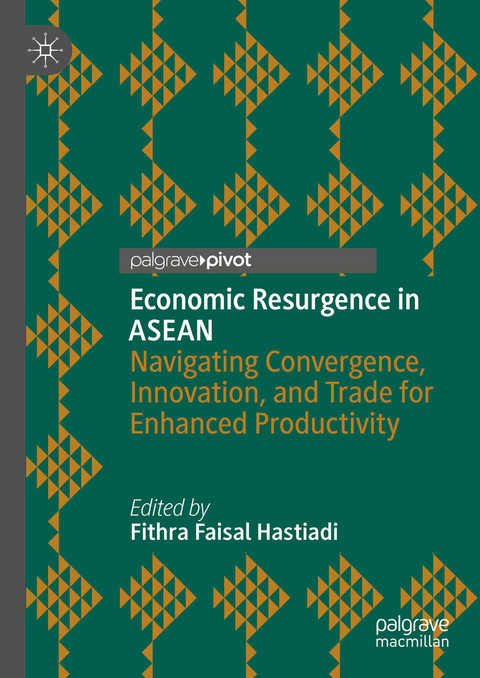Economic Resurgence in ASEAN - 
