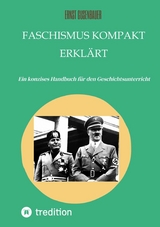 FASCHISMUS kompakt erkl&auml;rt -  Ernst Gusenbauer
