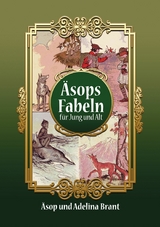 &Auml;sops Fabeln f&uuml;r Jung und Alt -  &Auml;sop