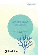 Befreie dich von Eifersucht -  Monika Licht