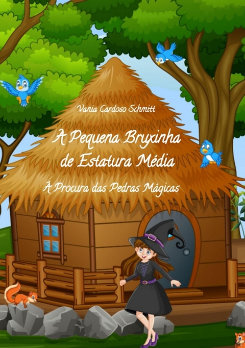A Pequena Bruxinha de Estatura M&eacute;dia -  Vania Cardoso Schmitt