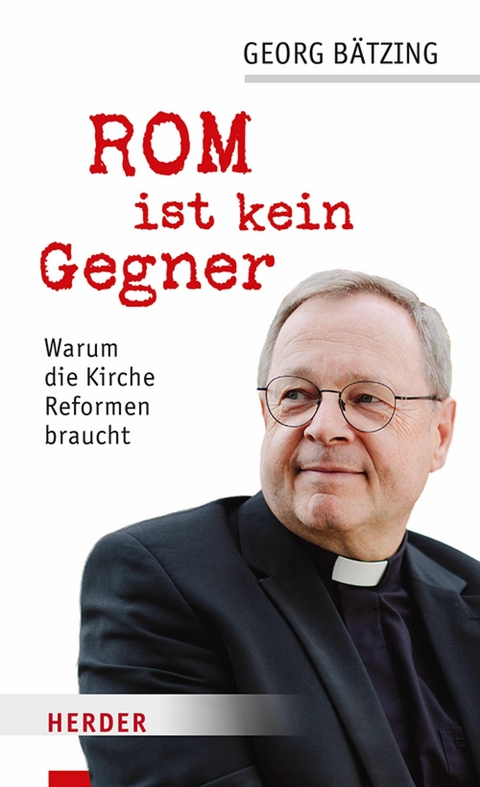 Rom ist kein Gegner - Georg B&auml;tzing, Stefan Orth