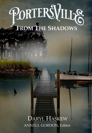 Portersville: From the Shadows