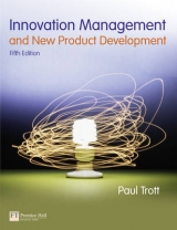 Innovation Management and New Product Development - Trott, Paul