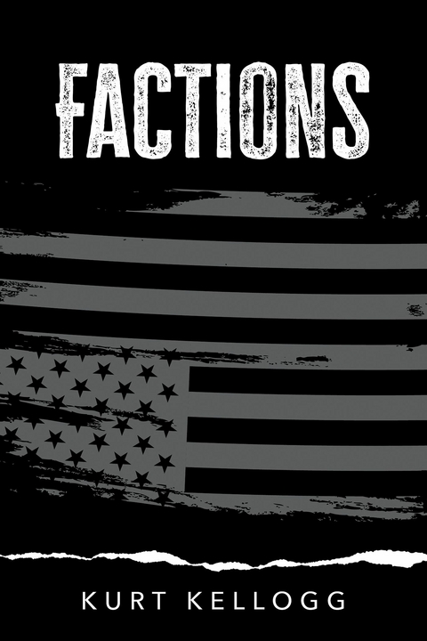 Factions -  Kurt Kellogg