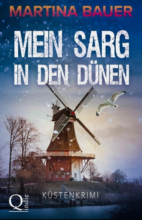Mein Sarg in den D&uuml;nen - Martina Bauer