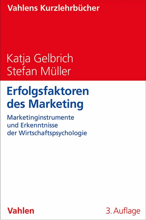 Erfolgsfaktoren des Marketing - Katja Gelbrich, Stefan M&uuml;ller