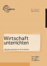 Wirtschaft unterrichten - Claus Mathes