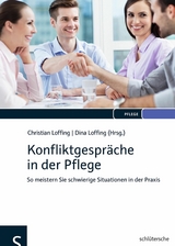 Konfliktgespr&auml;che in der Pflege - Tanja Bodden, Christian Dierichs