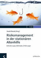 Risikomanagement in der station&auml;ren Altenhilfe - 
