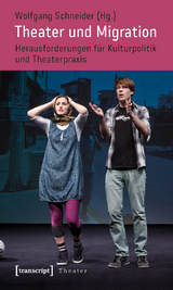 Theater und Migration - 