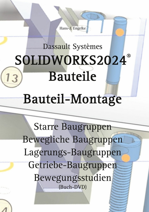 Solidworks 2024 Bauteile -  Hans-J. Engelke