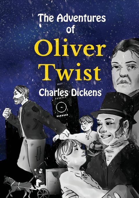 The Adventures of Oliver Twist -  Charles Dickens