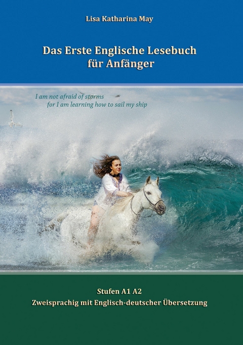 Das Erste Englische Lesebuch f&uuml;r Anf&auml;nger -  Lisa Katharina May,  Vadym Zubakhin