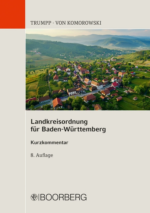 Landkreisordnung f&uuml;r Baden-W&uuml;rttemberg - Professor Eberhard Trumpp