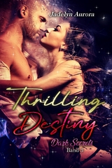 Thrilling Destiny - Jadelyn Aurora