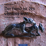 Der Hund ist des Thrones wert - Peter Kn&ouml;tzele