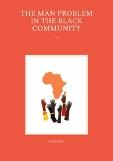 The man problem in the black community - Stella Glory