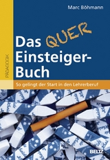 Das Quereinsteiger-Buch - Marc Böhmann