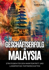Geschäftserfolg  in Malaysia -  Dan Narul