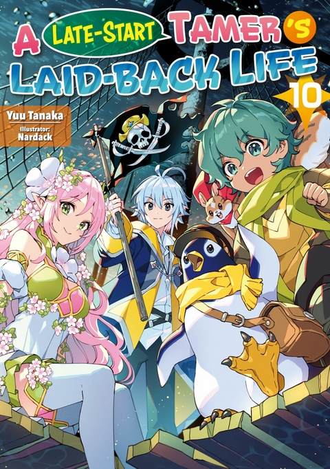 Late-Start Tamer's Laid-Back Life: Volume 10 -  Yuu Tanaka