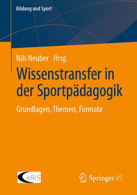Wissenstransfer in der Sportp&auml;dagogik - 