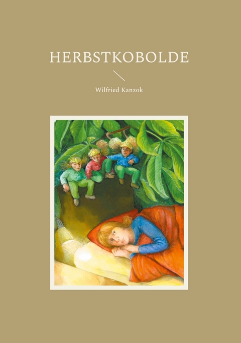 Herbstkobolde - Wilfried Kanzok