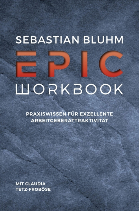 Epic Workbook -  Sebastian Bluhm,  Claudia Tetz-Frob&ouml;se