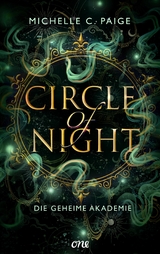 Circle of Night - Die geheime Akademie - Michelle C. Paige