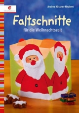 Faltschnitte f&uuml;r die Weihnachtszeit - Andrea K&uuml;ssner-Neuber