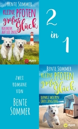 Kleine Pfoten, gro&szlig;es Gl&uuml;ck - R&uuml;ckkehr auf die Insel & Dunkle Wolken &uuml;ber Langeoog - Bente Sommer